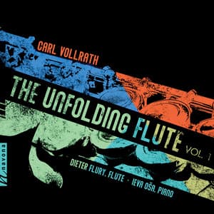 The Unfolding Flute - Carl Vollrath