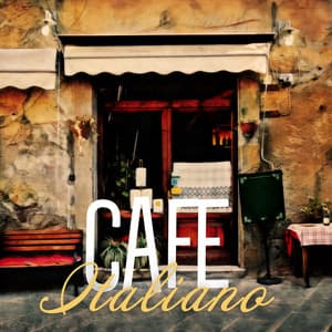 Cafe Italiano: Romantic Moody Jazz for Restaurant, Cafe Bar and Dinner - Café Lounge Bar