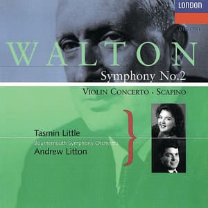 Walton: Violin Concerto; Symphony No. 2; Scapino - William Walton
