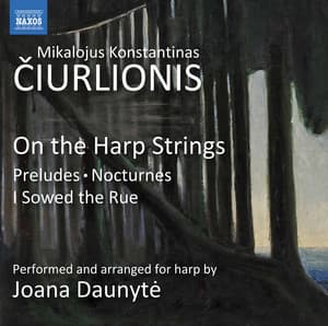 Čiurlionis: On the Harp Strings - Mikalojus Konstantinas Čiurlionis