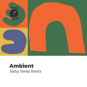 Ambient Baby Sleep Beats - Zumoberry