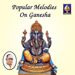 Popular Melodies On Ganesha - K. Veeramani