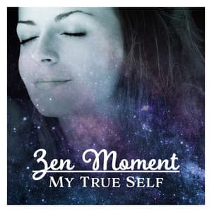 Zen Moment - Mind State Zen Dimension