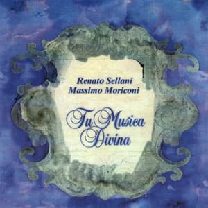 Tu musica divina - Renato Sellani