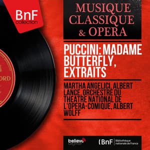 Puccini: Madame Butterfly, extraits - Giacomo Puccini