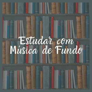 Estudar Com Música de Fundo - Musicas para Estudar Collective