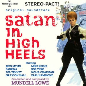 Satan in High Heels - Mundell Lowe