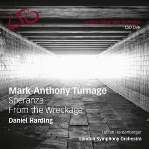 Turnage: Speranza & From the Wreckage - Mark-Anthony Turnage