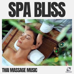 Spa Bliss - Thai Massage Music