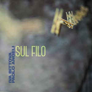 Sul Filo - Paolo Angeli