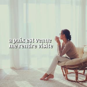 La Paix est Venue me Rendre Visite - Le Sommeil