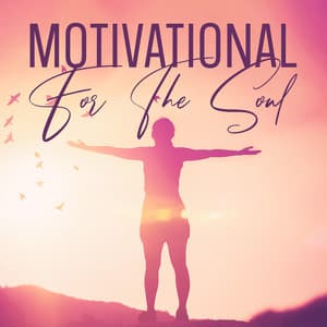Motivational For The Soul - Peace Of The Senses