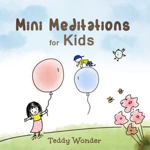 Mini Meditations for Kids - Teddy Wonder