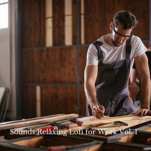 Sounds Relaxing Lofi for Work Vol. 1 - Chill Jazz Playlist