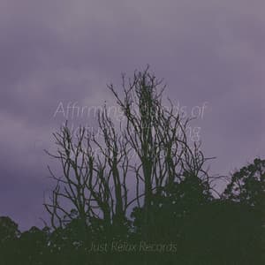 Affirming Sounds of Nature | Affirming Sounds of Nature - Sonido Del Bosque y Naturaleza