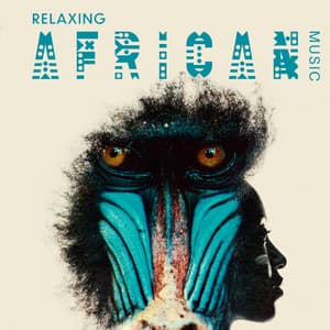 Relaxing African Music: Drums Sounds, Shamanic Relaxation, Tribal Meditation, Spiritual Journey - Experimental New Age Musician