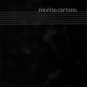 Rogério Caetano - Rogério Caetano
