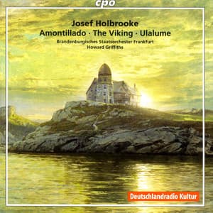 Holbrooke, J.: Symphonic Poems - Joseph Holbrooke