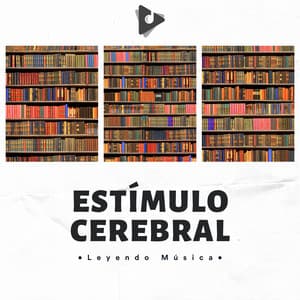 Estímulo Cerebral - Leyendo Música