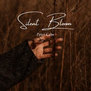 Silent Bloom: Tangled in the Wind - Peter Calm