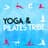 Yoga and Pilates Music