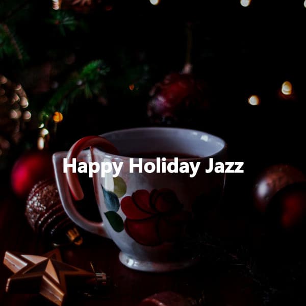 Happy Holiday Jazz - Jazz Rilassante Primo