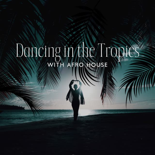 Dancing in the Tropics with Afro House: Amapiano Jams, Caribbean Rhythm Fever, Disco Heatwave - Dj Adele