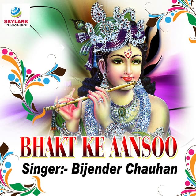 Bhakt Ke Aansoo - Bijender Chauhan