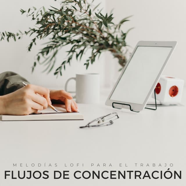 Flujos De Concentración: Melodías Lofi Para El Trabajo - Café Lofi