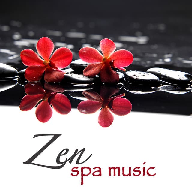 Zen Spa Music - Asian Zen Spa Music for Massage, Sauna, Yoga, Relaxation - Asian Silence Duo