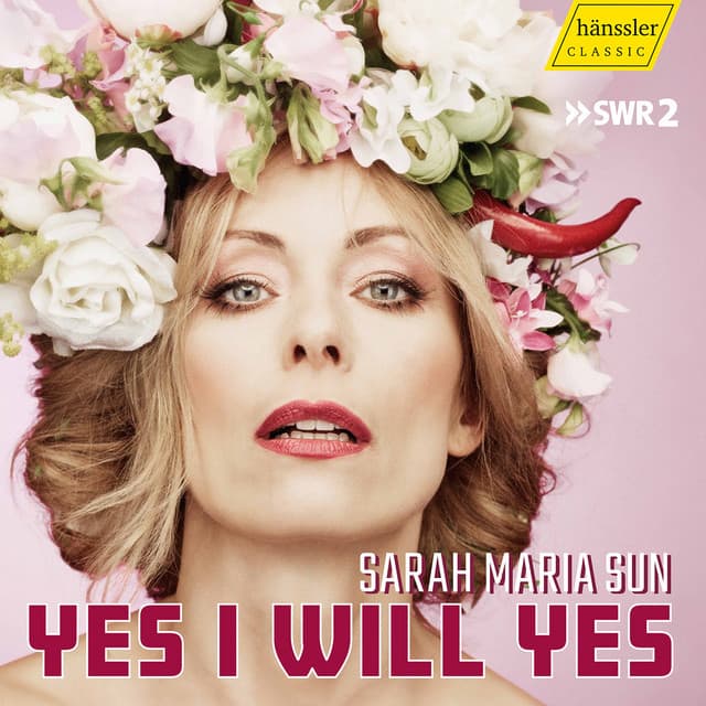 Yes I Will Yes - Sarah Maria Sun