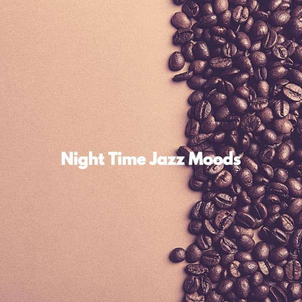 Night Time Jazz Moods - Sunday Evening Music