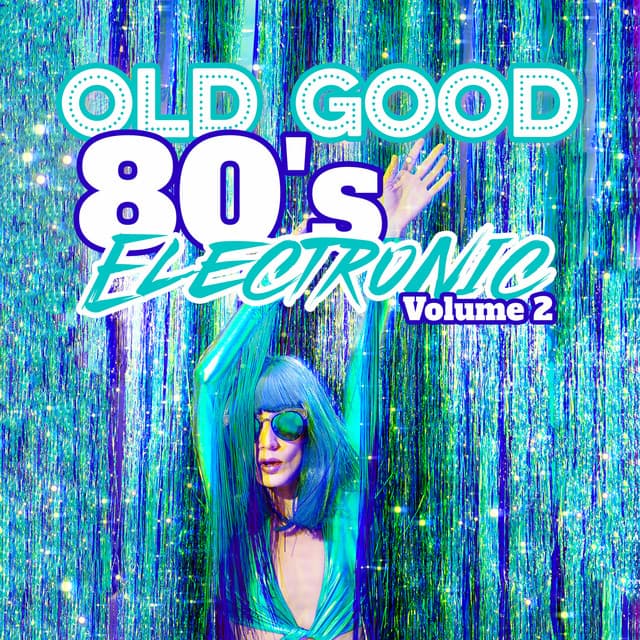 Old Good 80's Electronic, Volume 2 - Groove Chill Out Players