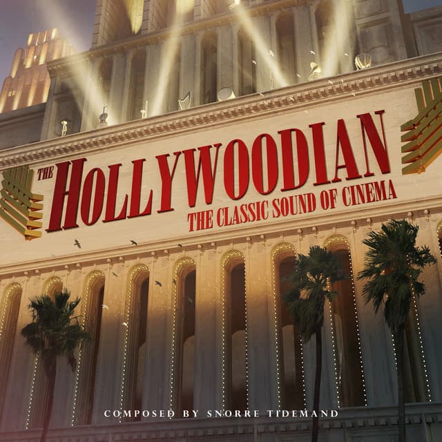 The Hollywoodian: The Classic Sound of Cinema - London Music Works