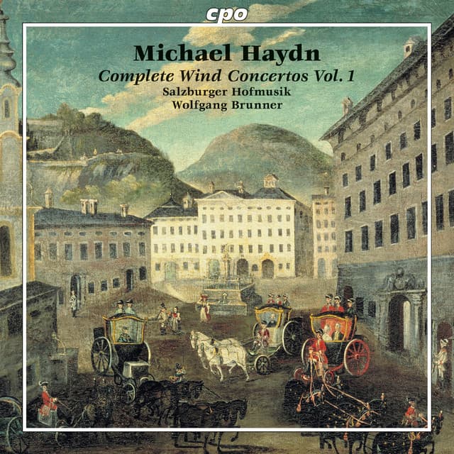 Michael Haydn: Complete Wind Concertos, Vol. 1 - Michael Haydn