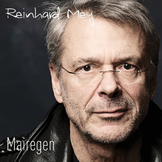 Mairegen - Reinhard Mey