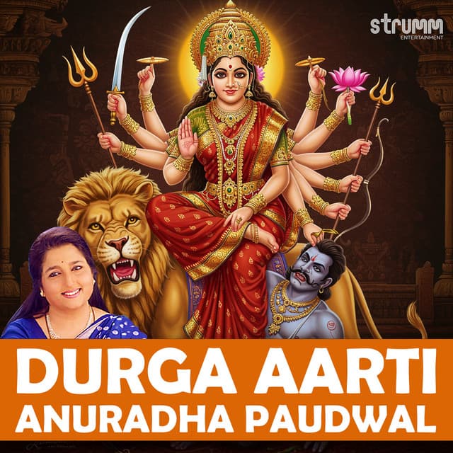 Durga Aarti by Anuradha Paudwal - Anuradha Paudwal