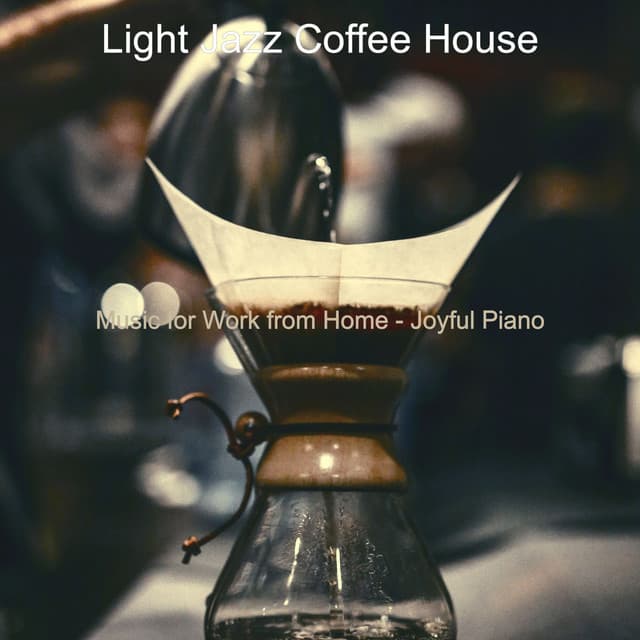 Music for Work from Home - Joyful Piano - Light Jazz Coffee House