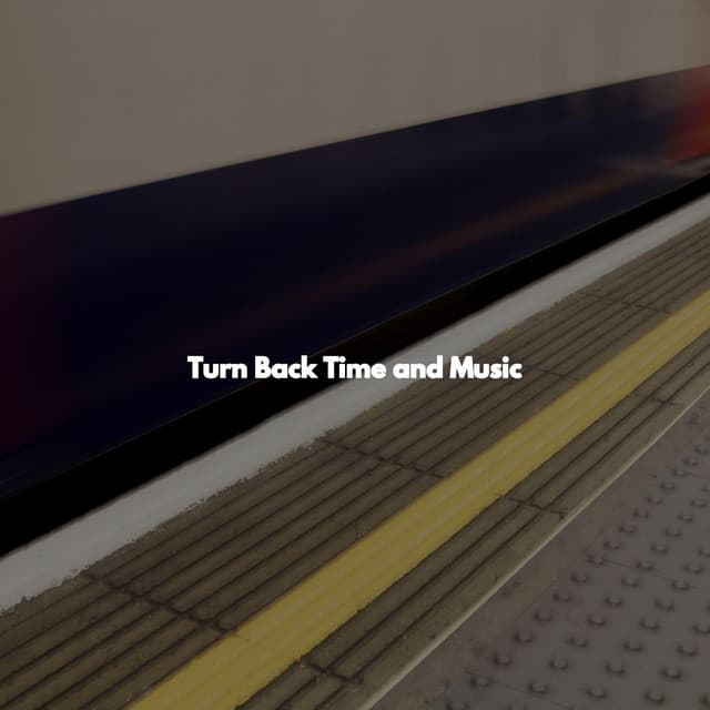 Turn Back Time and Music - Hotel Jazz Deluxe