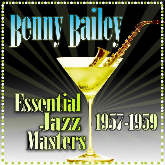 Essential Jazz Masters - Benny Bailey