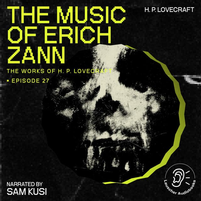 The Music of Erich Zann - The Work of H. P. Lovecraft
