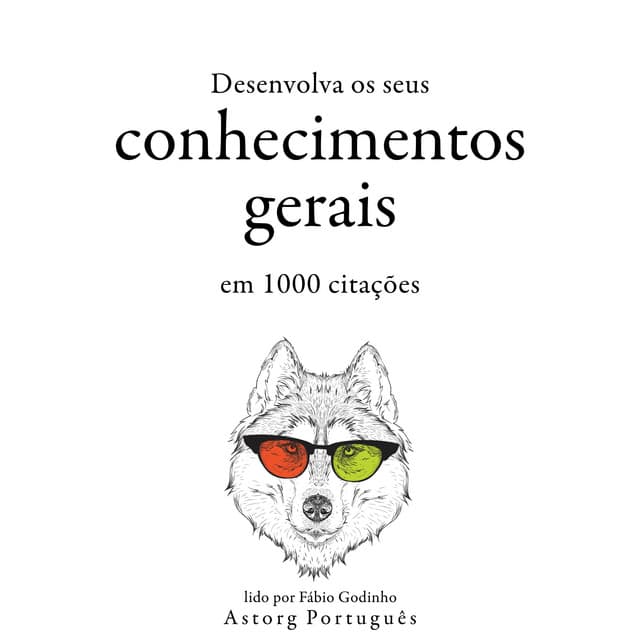 Desenvolva seu conhecimento geral em 1000 citações - William Shakespeare