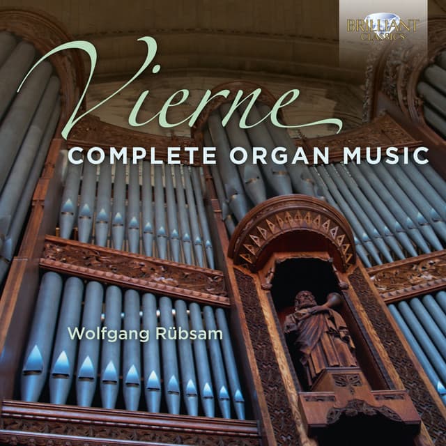 Vierne: Complete Organ Music - Louis Vierne