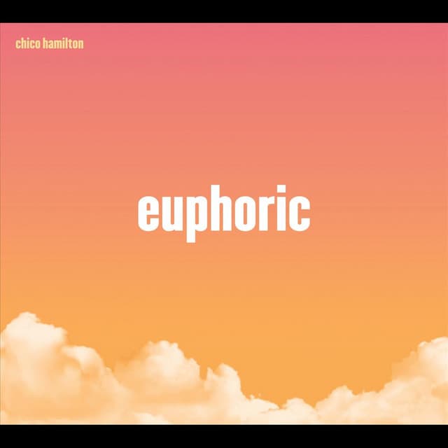 Euphoric - Chico Hamilton
