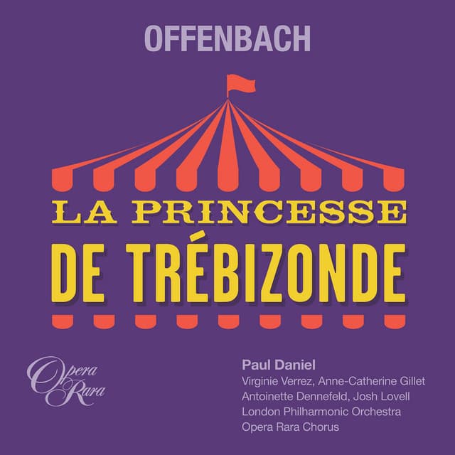 Offenbach: La Princesse de Trébizonde - Jacques Offenbach