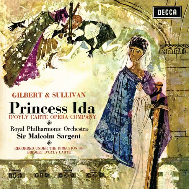 Gilbert & Sullivan: Princess Ida; Gilbert & Sullivan Spectacular - Arthur Sullivan