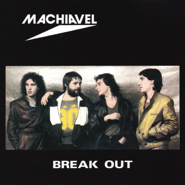 Break Out - Machiavel