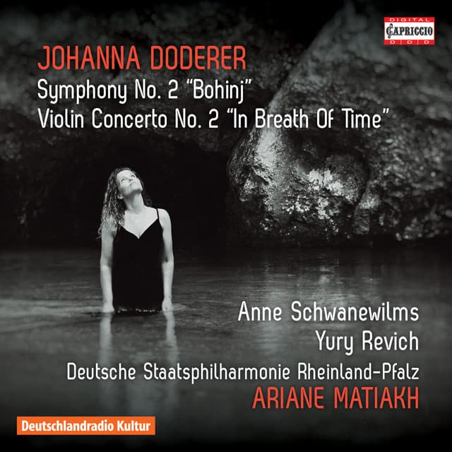 Doderer: Symphony No. 2, DWV 93 "Bohinj" & Violin Concerto No. 2, DWV 62b "In Breath of Time" - Johanna Doderer