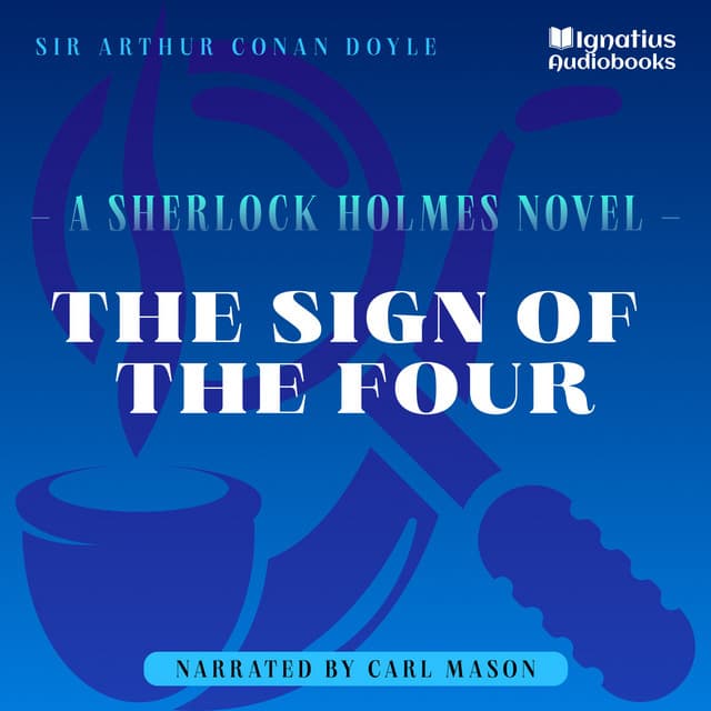 The Sign of the Four - Sherlock Holmes - The Novels