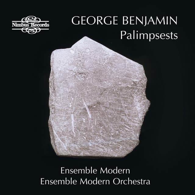 Benjamin: Palimpsests - George Benjamin